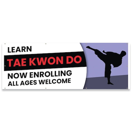 Learn Tae Kwon Do Now Enrolling All Ages Banner Concession Stand Food Truck Single Sided